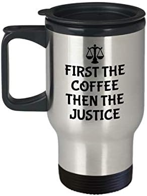 Забавна Пътна чаша Judge - Идея за подарък на съдията - Подарък на съдията - Първо Кафе, После на Правосъдието