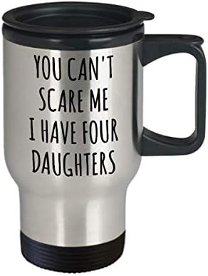 Сладък е, но Груб, Забавен, за баща на дъщерите си, Ти не Можеш да Ме Плаши, Имам Четири дъщери, Пътна Чаша, чашата за Кафе.