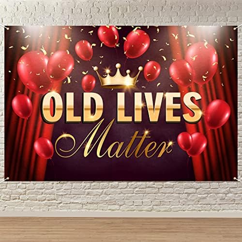 Old Lives Matter Фон Банер Интериор в Червено и Черно - Забавни Тематични Украси за Партита честит Рожден Ден на Мъже, Татко, на Дядо си, Аксесоари